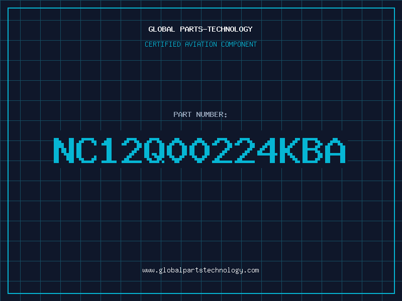Aviation Part NC12Q00224KBA