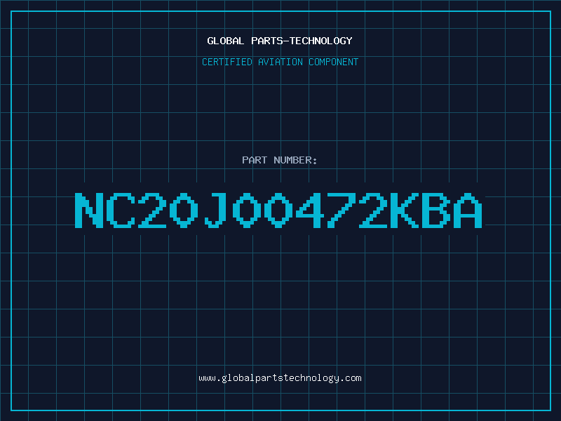 Aviation Part NC20J00472KBA