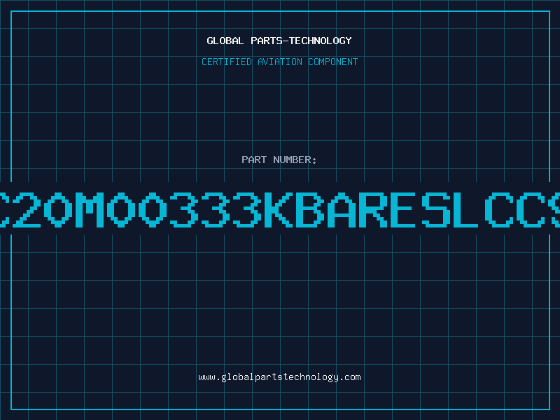 Aviation Part NC20M00333KBARESLCC92