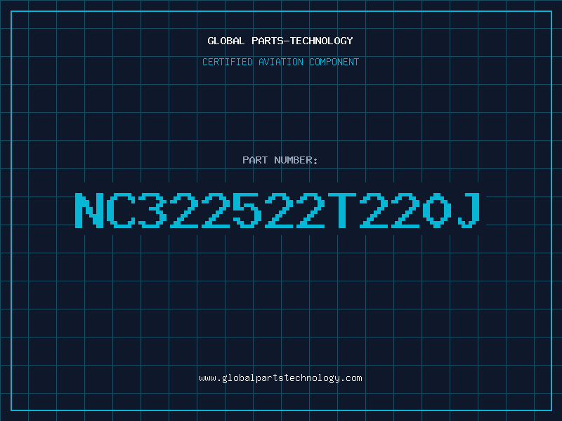 Aviation Part NC322522T220J