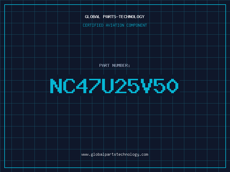 Aviation Part NC47U25V50