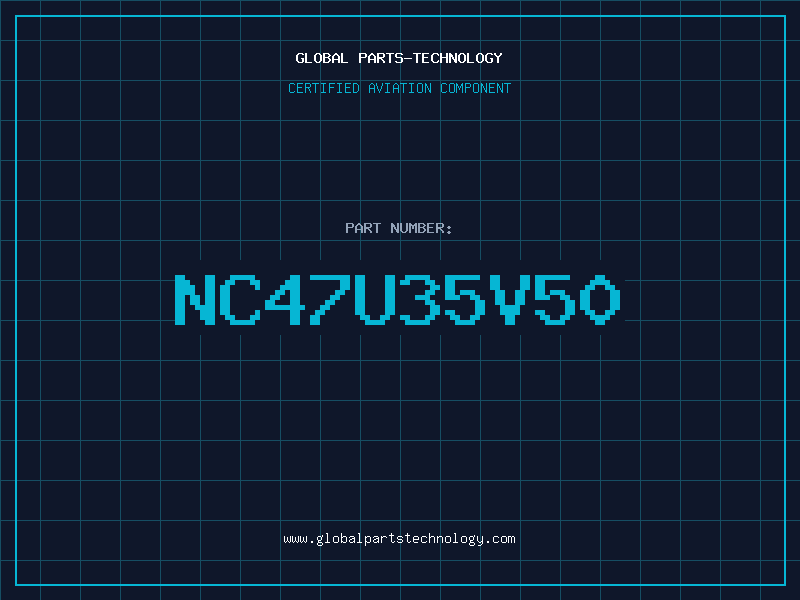 Aviation Part NC47U35V50