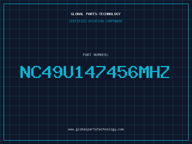Aviation Part NC49U147456MHZ