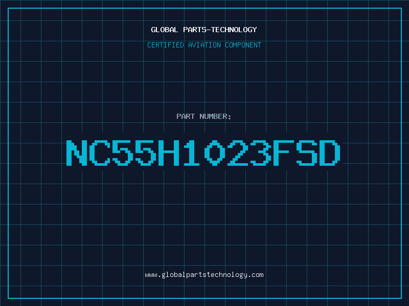 Aviation Part NC55H1023FSD