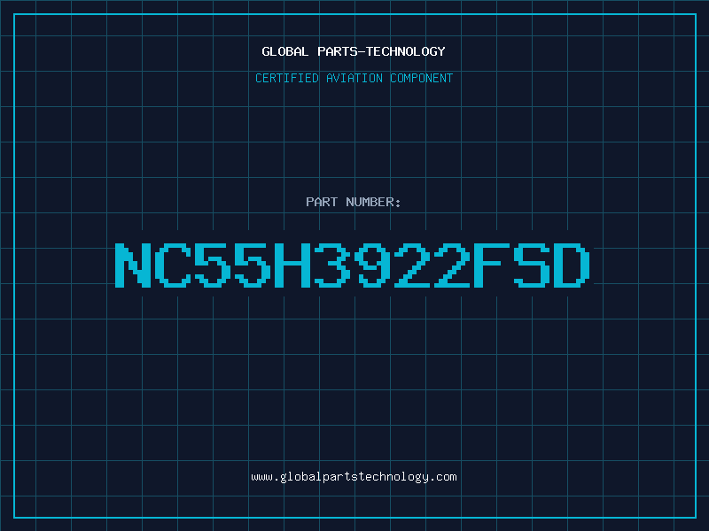 Aviation Part NC55H3922FSD