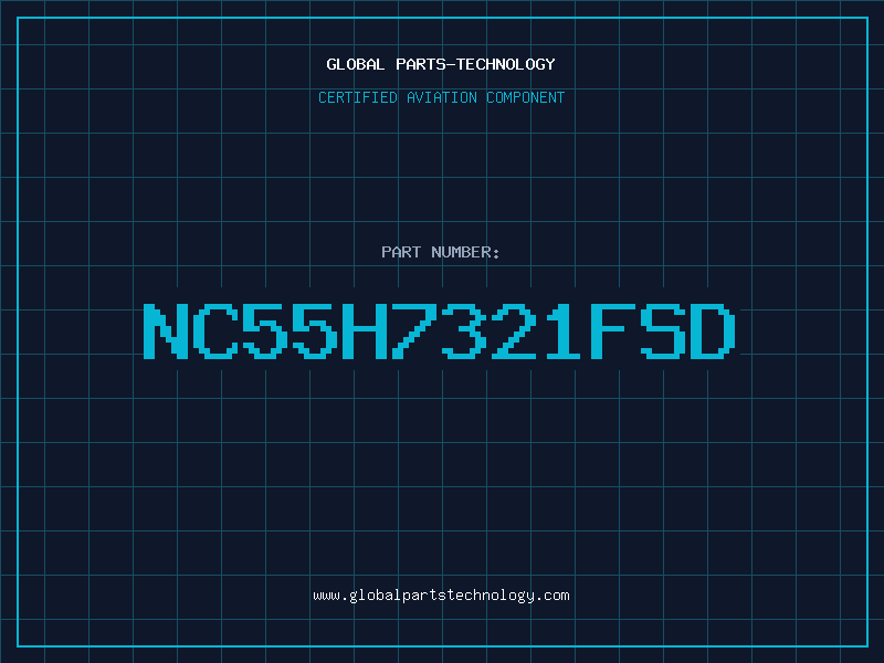 Aviation Part NC55H7321FSD