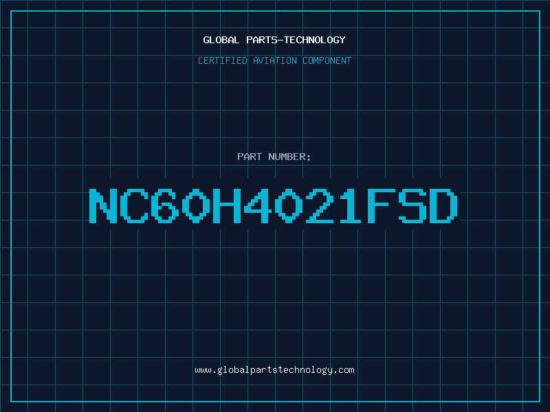 Aviation Part NC60H4021FSD