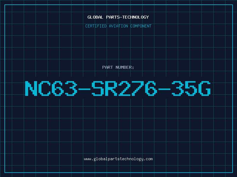 Aviation Part NC63-SR276-35G
