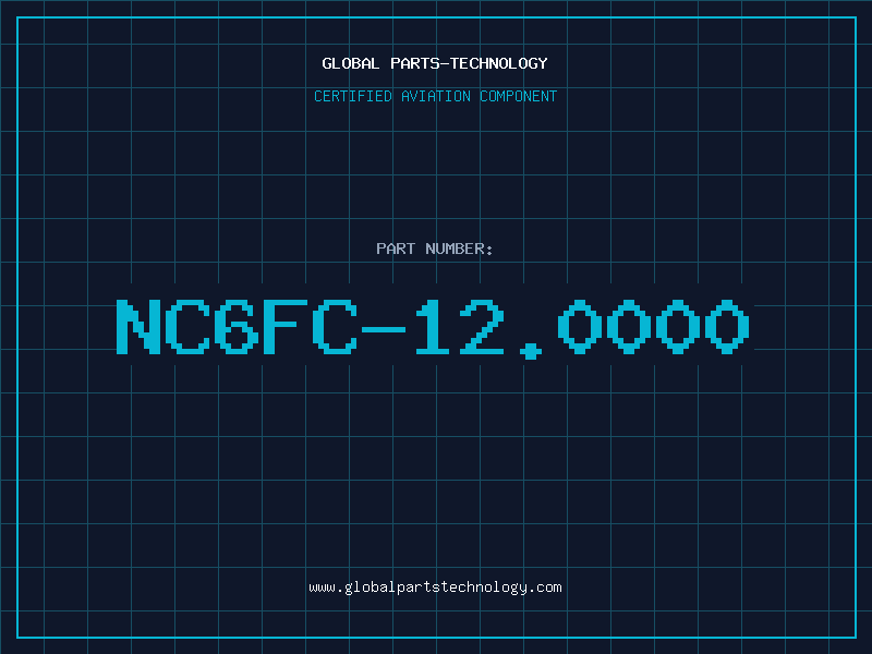 Aviation Part NC6FC-12.0000