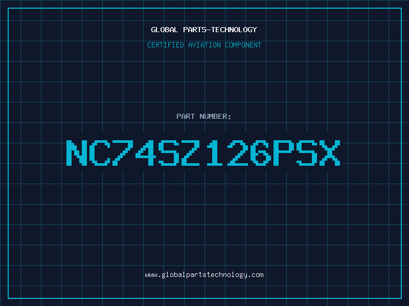 Aviation Part NC74SZ126PSX