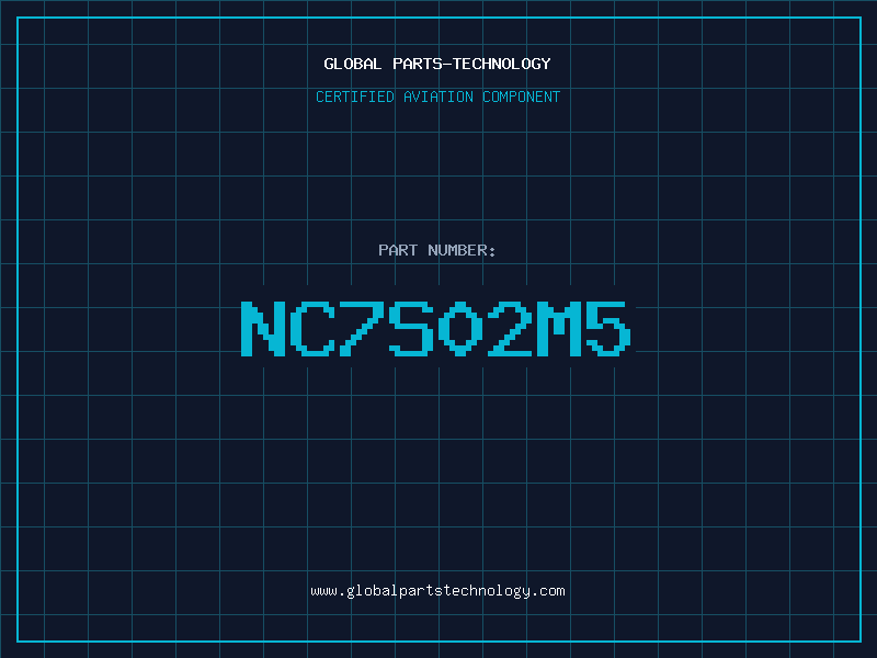 Aviation Part NC7S02M5