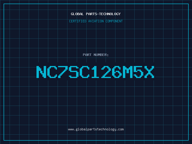 Aviation Part NC7SC126M5X