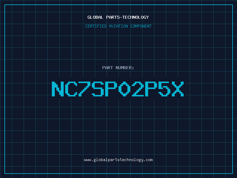 Aviation Part NC7SP02P5X