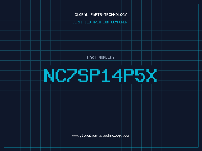 Aviation Part NC7SP14P5X