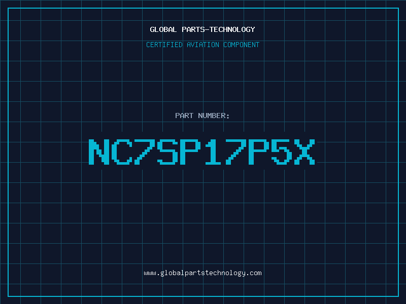 Aviation Part NC7SP17P5X