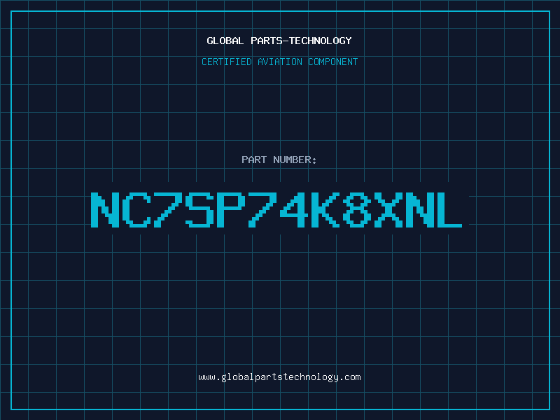 Aviation Part NC7SP74K8XNL