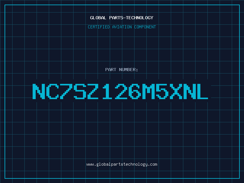 Aviation Part NC7SZ126M5XNL