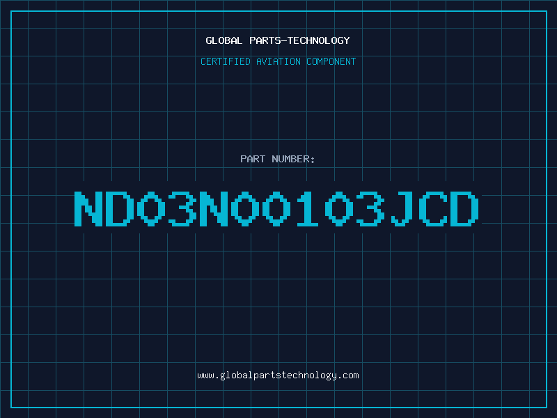 Aviation Part ND03N00103JCD