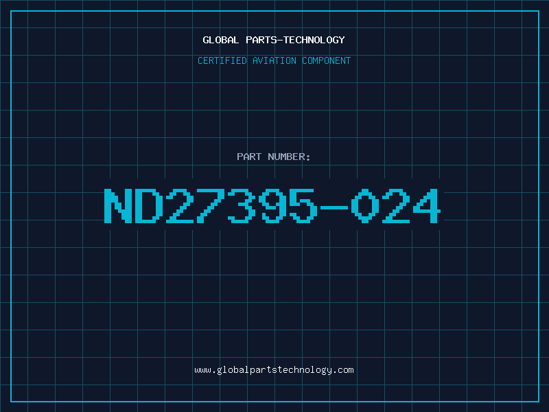 Aviation Part ND27395-024