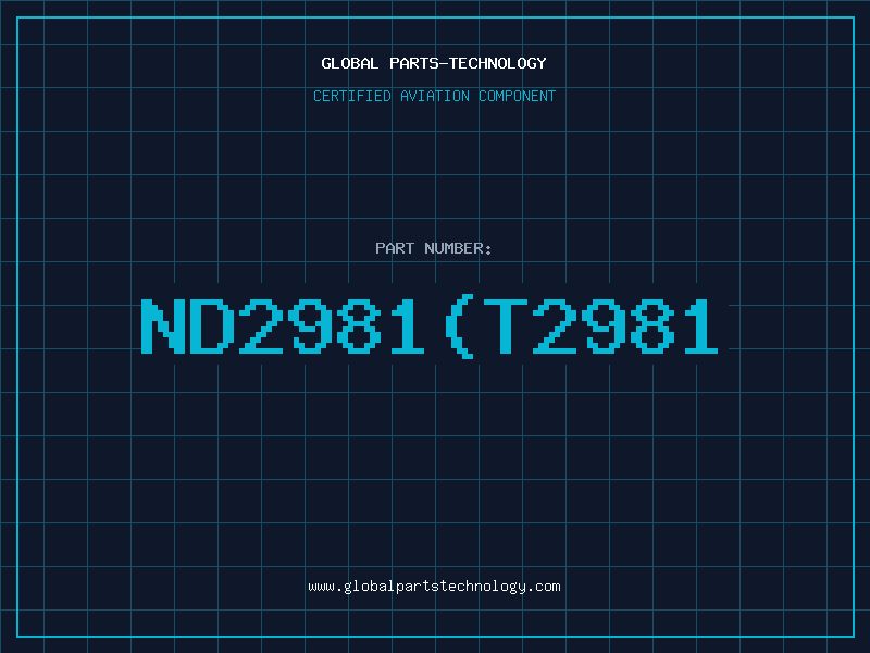 Aviation Part ND2981T2981
