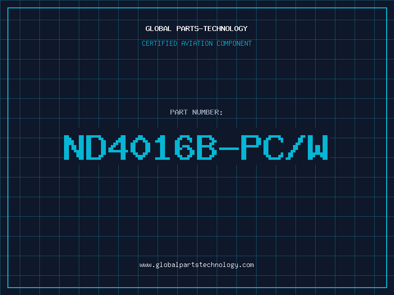 Aviation Part ND4016B-PC/W