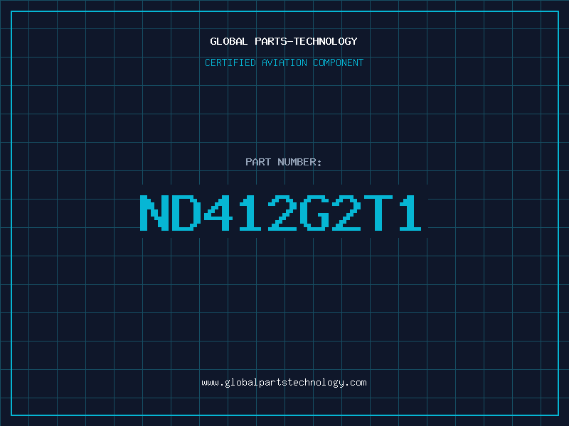 Aviation Part ND412G2T1