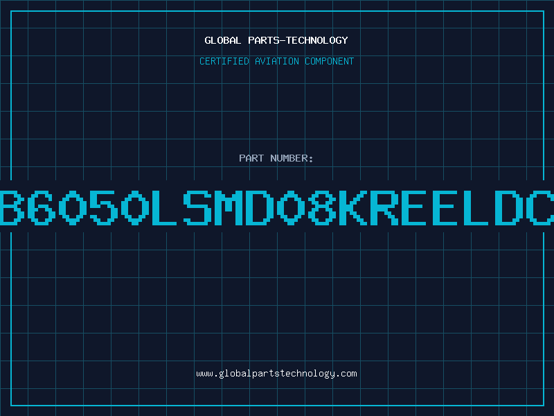 Aviation Part NDB6050LSMD08KREELDC97