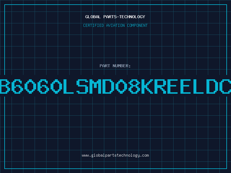 Aviation Part NDB6060LSMD08KREELDC98