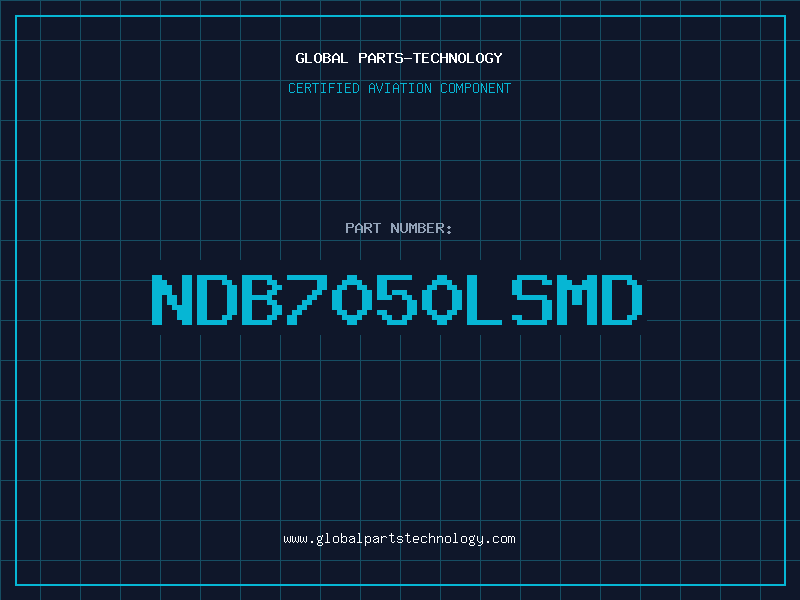 Aviation Part NDB7050LSMD