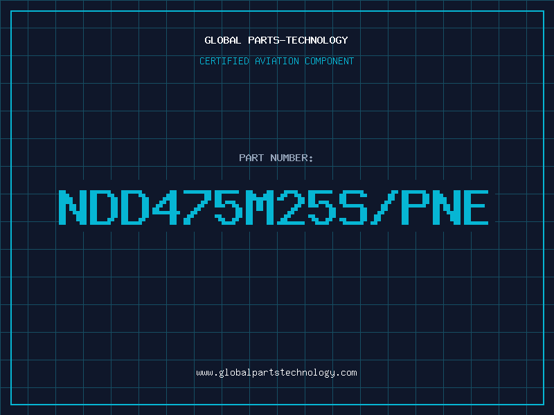 Aviation Part NDD475M25S/PNE