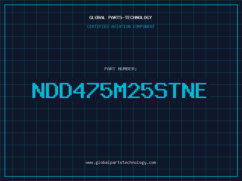 Aviation Part NDD475M25STNE