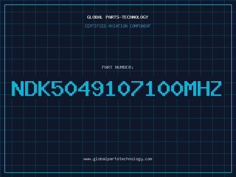 Aviation Part NDK5049107100MHZ