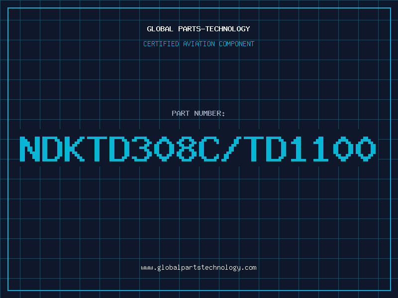 Aviation Part NDKTD308C/TD1100