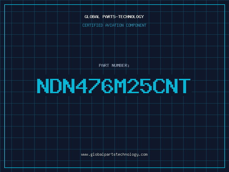 Aviation Part NDN476M25CNT