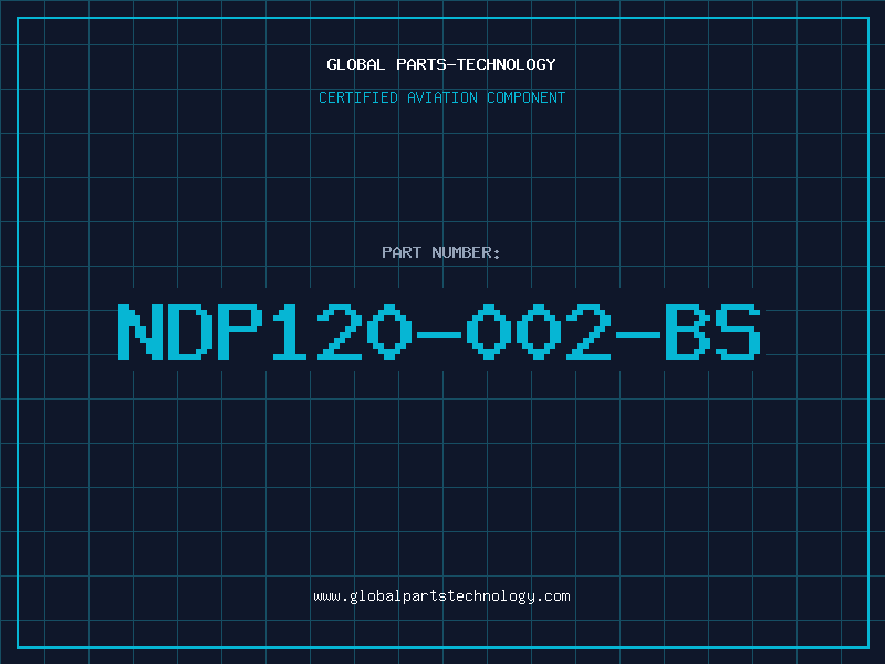Aviation Part NDP120-002-BS