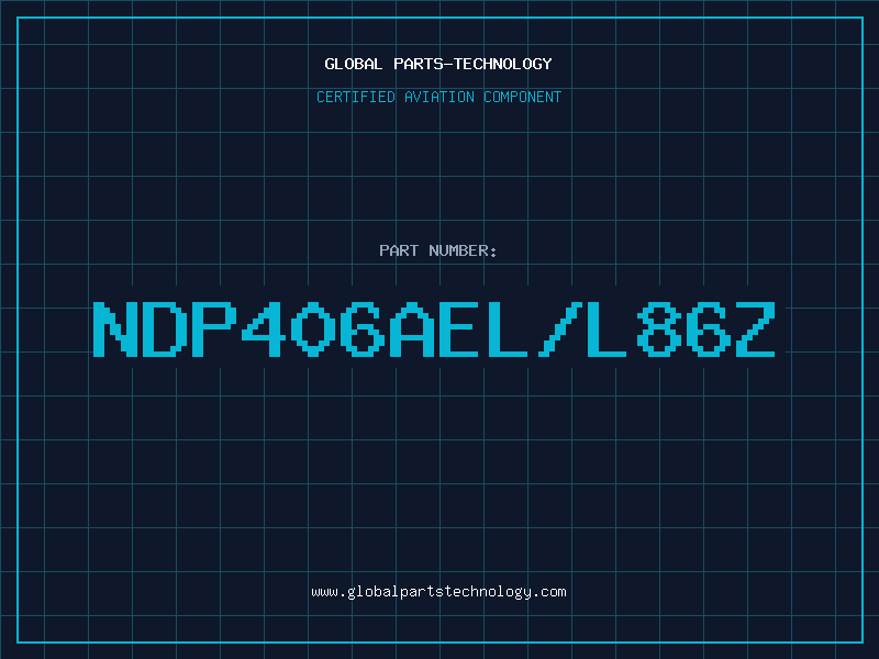 Aviation Part NDP406AEL/L86Z