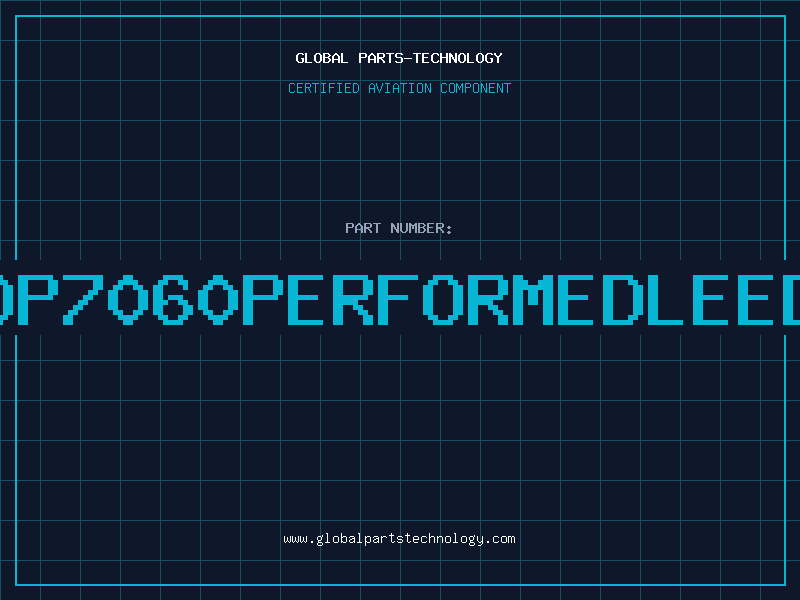 Aviation Part NDP7060PERFORMEDLEEDS