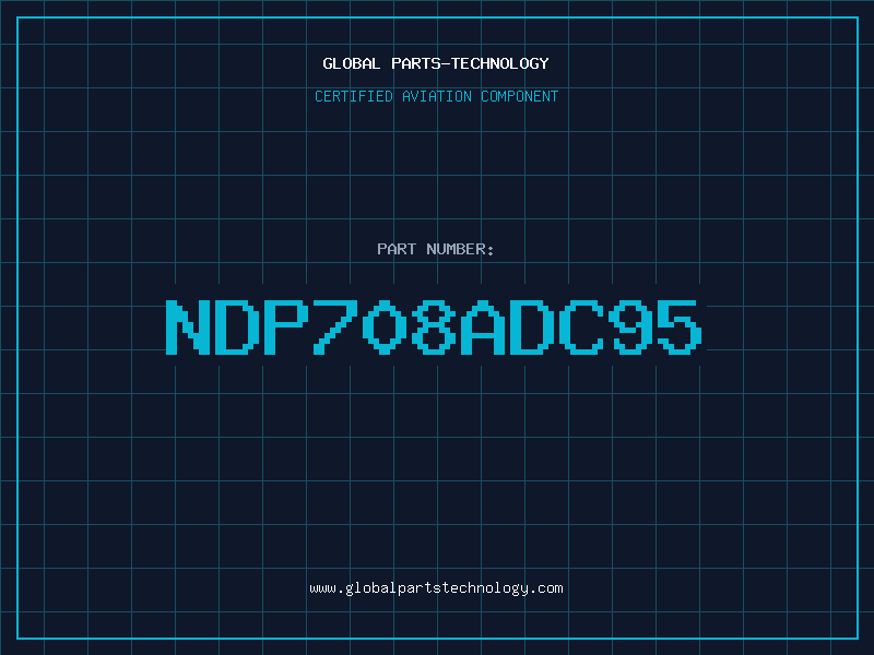 Aviation Part NDP708ADC95
