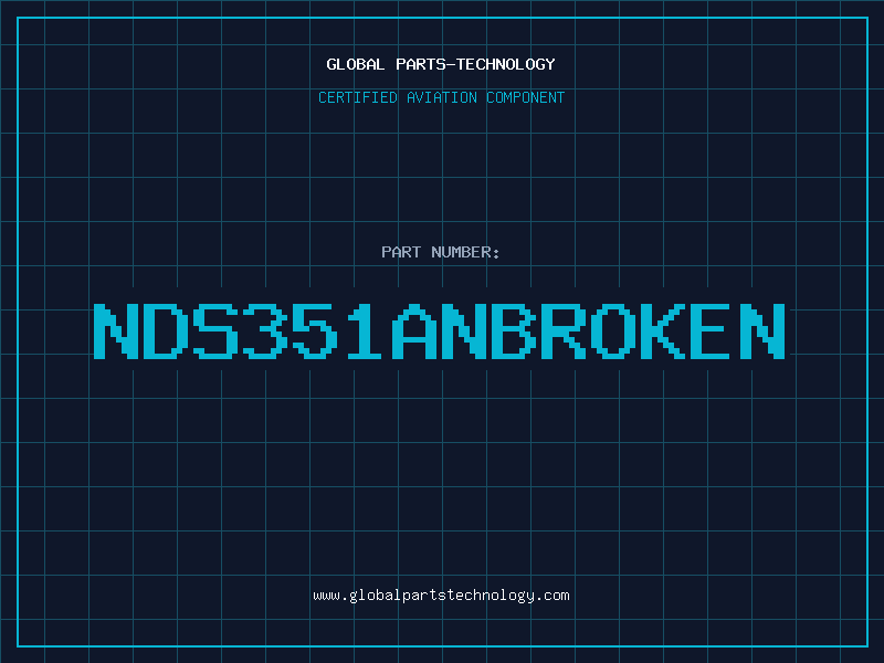 Aviation Part NDS351ANBROKEN