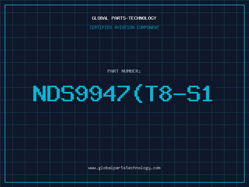 Aviation Part NDS9947(T8-S1