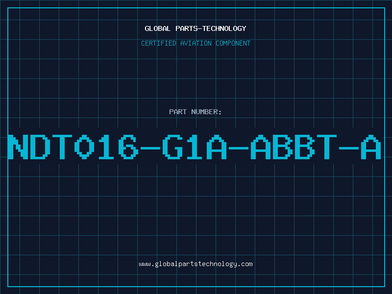 Aviation Part NDT016-G1A-ABBT-A