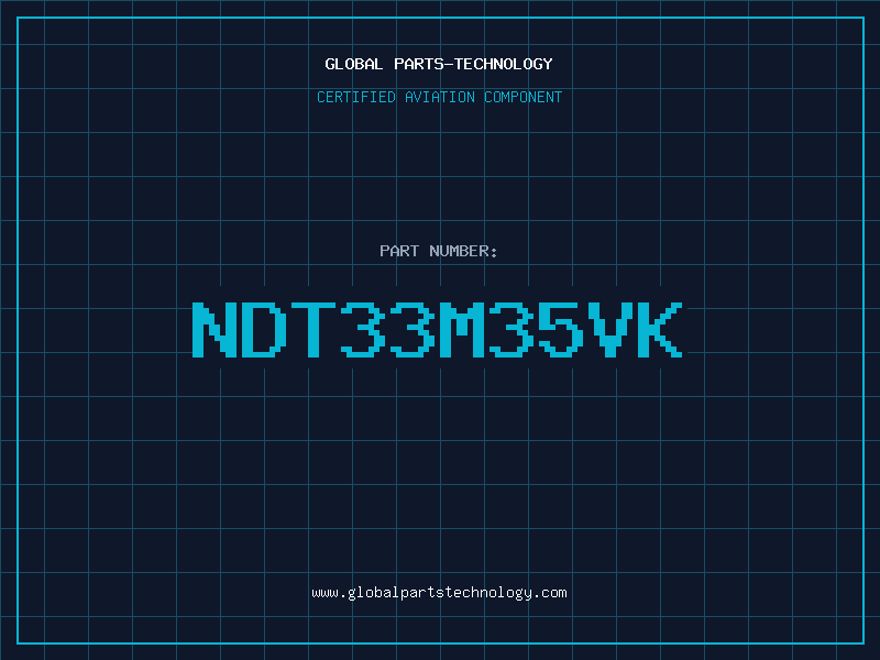 Aviation Part NDT33M35VK