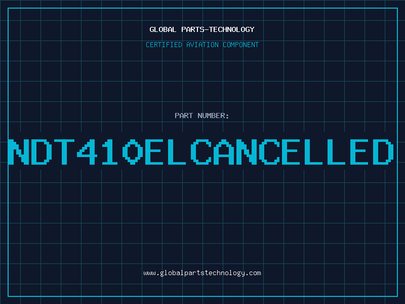 Aviation Part NDT410ELCANCELLED