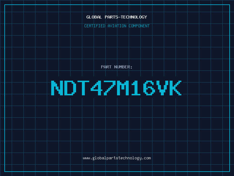 Aviation Part NDT47M16VK