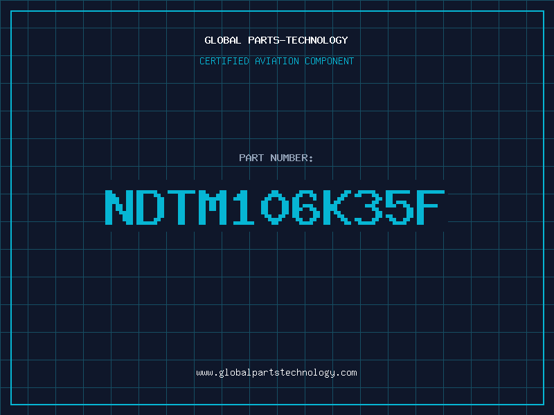 Aviation Part NDTM106K35F