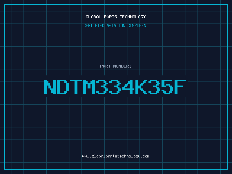 Aviation Part NDTM334K35F