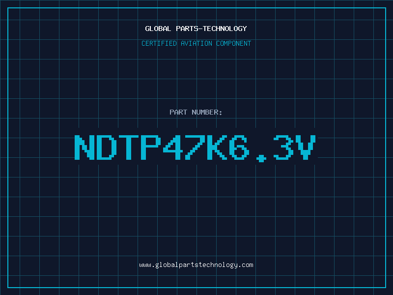 Aviation Part NDTP47K6.3V