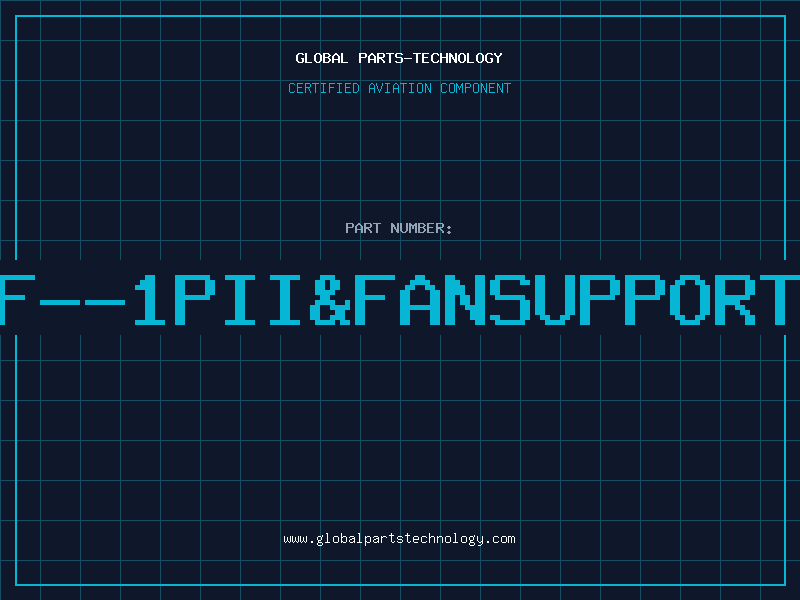 Aviation Part NF--1PII&FANSUPPORTS