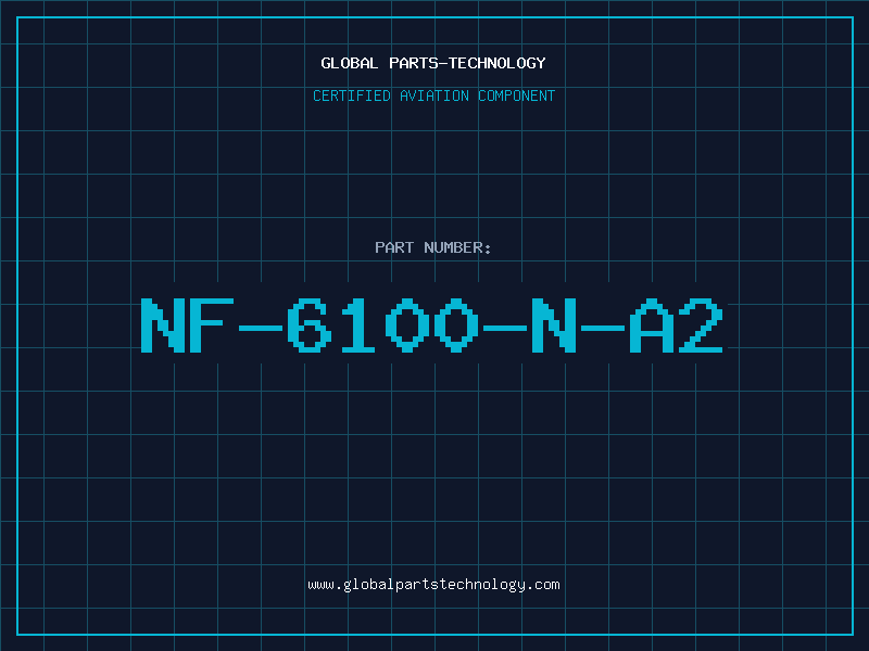 Aviation Part NF-6100-N-A2