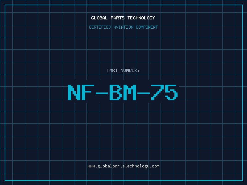 Aviation Part NF-BM-75